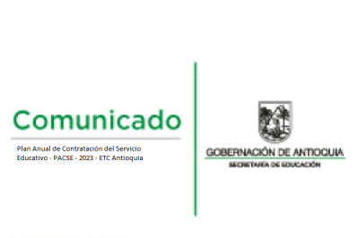 Plan Anual de Contratación del Servicio Educativo - PACSE - 2023 - ETC Antioquia