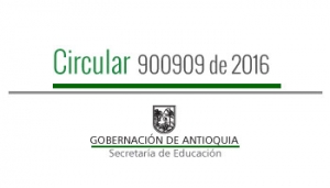 Circular 000909 de 2016 - Pago de aportes ARL por la entidad certificada de estudiantes de grado 11° que estan matriculados en la media técnica