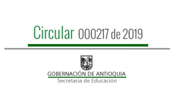 Circular 000217 de 2019 - Pautas para la Evaluación del Período de Prueba de Servidores regidos por el Estatuto de Profesionalización Docente Decreto Ley 1278 de 2002. Calendario Académico vigencia 2019