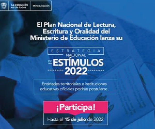 Convocatoria Nacional de Estímulos del Plan Nacional de Lectura, Escritura y Oralidad 2022