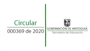 Circular 000369 de 2020 - Invitación a que hagan parte de la iniciativa de MinTic a través de la estrategia En Tic Confío y el apoyo de la Subsecretaría de Innovación y la Dirección Digital y su estrategia Digital Mente