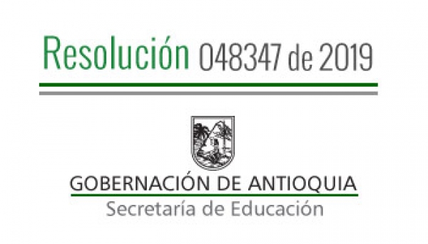 Resolución 048347 de 2019 - Por la cual se concede Comisión de Servicios Remunerada a unos Docentes y Directivos Docentes del municipio de Necoclí pagados con recursos del S.G.P.