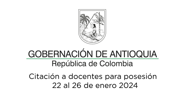 Citación a docentes para posesión - 22 al 26 de enero 2024