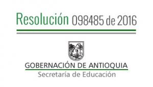 Resolución 098485 de 2016 - Convocatoria y divulgación a evaluación de carácter diagnostica formativa para el ascenso de grado o la reubicación a unos docentes y directivos docentes del Decreto Ley 1278 de 2002