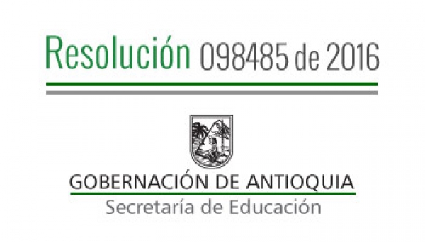 Resolución 098485 de 2016 - Convocatoria y divulgación a evaluación de carácter diagnostica formativa para el ascenso de grado o la reubicación a unos docentes y directivos docentes del Decreto Ley 1278 de 2002