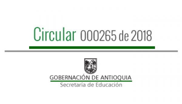 Circular 000265 de 2018 - Orientaciones para fortalecer el proceso de Tránsito Armónico 2018 - 2019