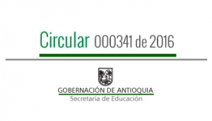 Circular 000341 de 2016 - Información conexión a Internet en los establecimientos educativos – Encuesta de infraestructura tecnológica