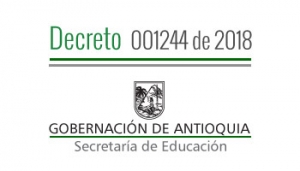 Decreto 001244 de 2018 - Por el cual se Nombra en Período de Prueba, se da por terminado unos Nombramientos Provisionales, concede Vacancia Temporal a unos Docentes