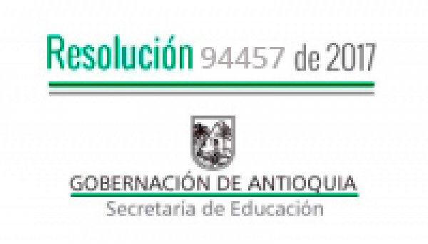 Resolución 094457 de 2017 - por la cual se restablece las actividades académicas en la IE Ignacio Yepes, IE Llano de Córdoba y la IER Pablo VI del municipio de Remedios