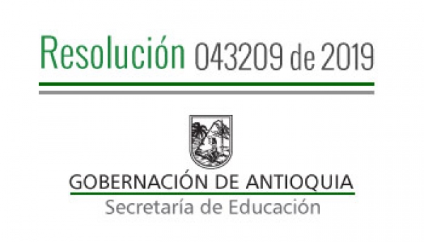 Resolución 043209 de 2019 - Concede permiso remunerado para unos Docentes y Directivos Docentes para participar de la etapa Subregional de los Juegos Deportivos, Recreativos y Culturales del Magisterio Antioqueño 2019