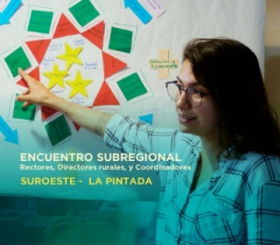 Encuentro Subregional de la Red de Gestión Escolar - Suroeste