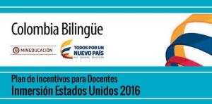 Convocatoria Plan de Incentivos para Docentes “Inmersión Estados Unidos 2016”