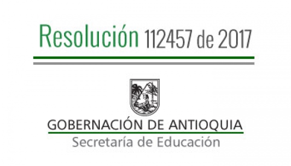 Resolución 112457 de 2017 - Por la cual se conceden vacaciones a unos funcionarios administrativos de los Establecimientos Educativos pagados con el SGP