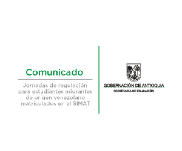 Jornadas de regulación para estudiantes migrantes de origen venezolano  matriculados en el Sistema Integrado de Matrículas SIMAT