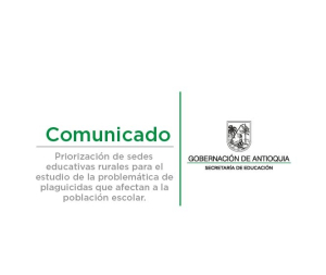 Priorización de sedes educativas rurales para el estudio de la problemática de plaguicidas que afectan a la población escolar.