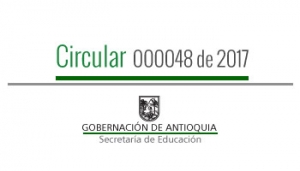 Circular 000048 de 2017 - Costos trámites de la Secretaría de Educación de Antioquia
