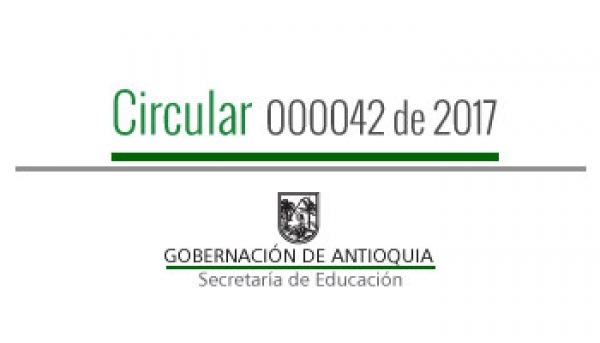 Circular 000042 de 2017 - Pago de aportes ARL por la entidad certificada, de estudiantes de grado 11° matriculados en la Media Técnica SENA