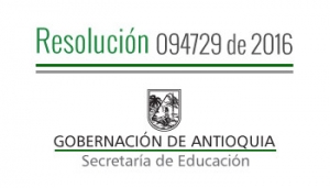 Resolución 094729 de 2016 - Por la cual se emite la Norma Reglamentaria &quot;Juegos Deportivos, Recreativos y Culturales del Magisterio Antioqueño&quot; Etapa subregional 2016