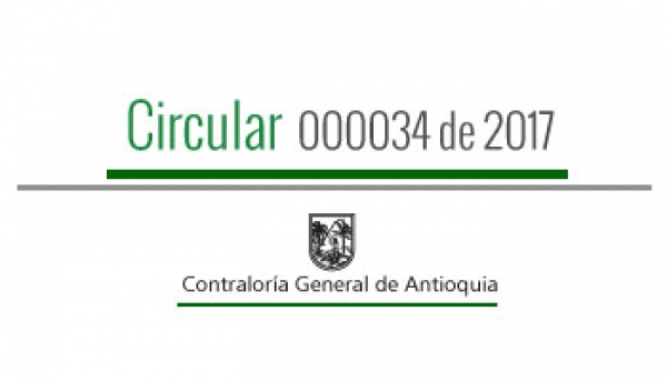 Circular 000034 de 2017 - Encuentro Pedagógico Departamental de Contralores Estudiantiles 2017