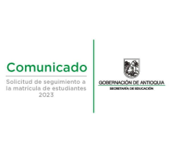 Solicitud de seguimiento a la matrícula de estudiantes 2023