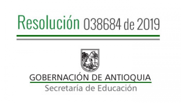 Resolución 038684 de 2019 - Por la cual se concede Comisión de Servicios Remunerada a unos Docentes y Directivos Docentes pagados con recursos del S.G.P.