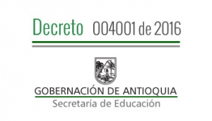 Decreto 004001 de 2016 - Por el cual se concede una Comisión de Servicios Remunerados para el Encuentro de Directores de Núcleo Educativo a unos Rectores y Directores Rurales