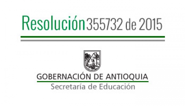 Resolución 355732 de 2015 - Se asignan recursos para acompañamiento a los trabajos de grado de docentes del Programa de Becas de Maestría