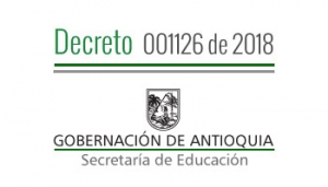 Decreto 001126 de 2018 - Por el cual se Nombra en Período de Prueba, se da por Terminado unos Nombramientos Provisionales, Concede Vacancia Temporal, a unos Docentes y Traslada un Docente