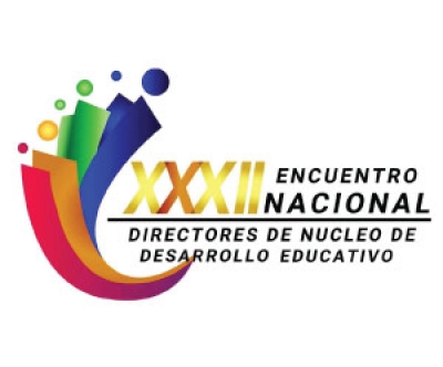 XXXII  Encuentro Nacional de Directores de Núcleo Educativo 2017