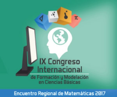 IX Congreso Internacional de Formación y Modelación en Ciencias Básicas